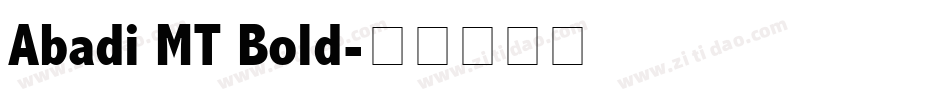 Abadi MT Bold字体转换